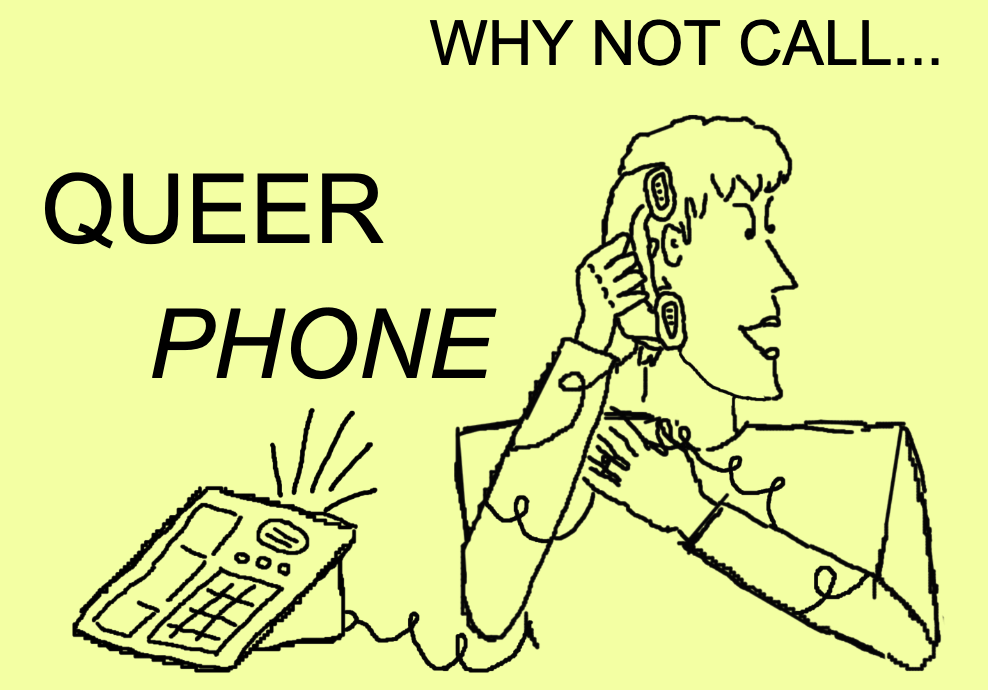 a retro line drawing of someone on the phone and the text Queer Phone